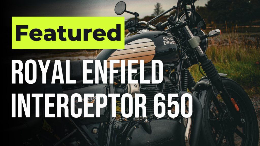 Ride Like Royalty In The 2024 Royal Enfield Interceptor 650 - Feature
