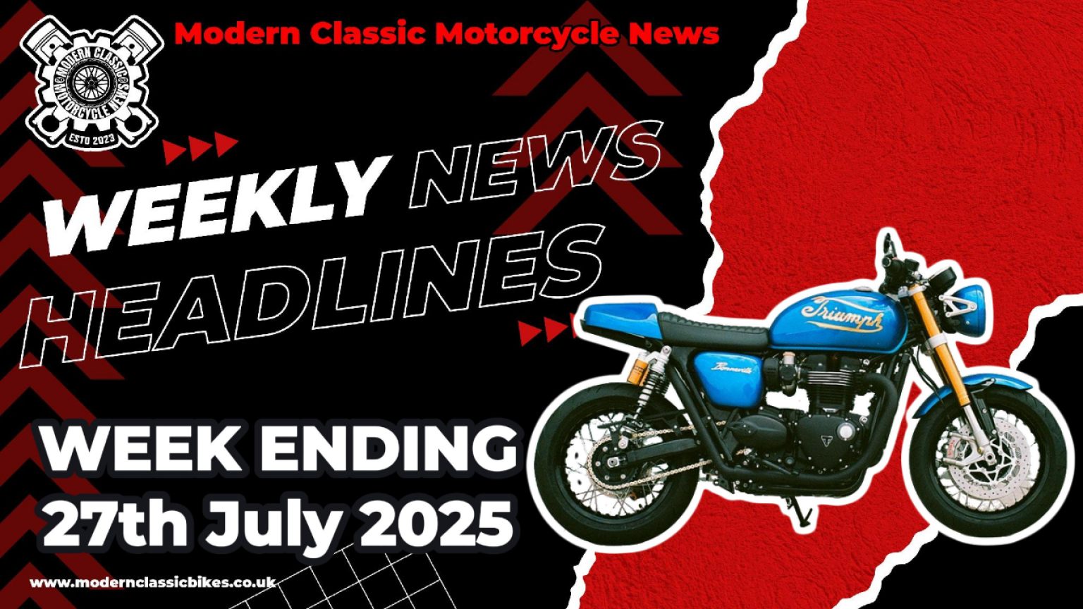 Modern Classic Motorcycle News Headlines - Weekly Round Up - Week Ending 27Th July 2025