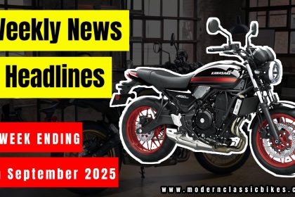 Modern Classic Motorcycle News Headlines - Weekly Round Up - Week Ending 7Th September 2025