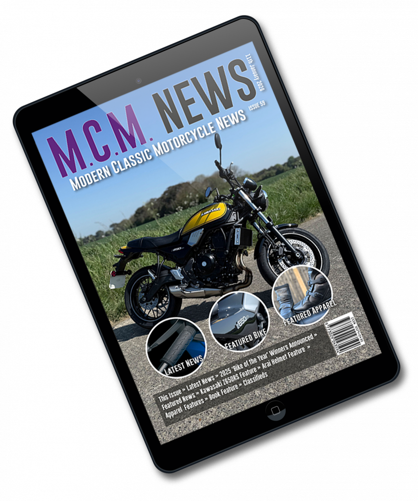 Modern Classic Motorcycle News - Issue 59 9 Modern Classic Motorcycle News - Issue 59